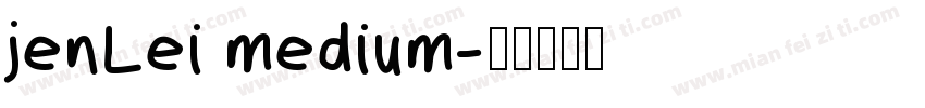 jenLei medium字体转换